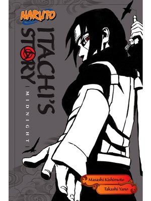 cover image of Naruto: Itachi's Story, Volume 2